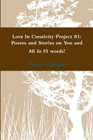 Love in Creativity Project #1 1300014466 Book Cover
