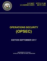 Operations Security (OPSEC) - NTTP 3-13.3M, MCTP 3-32B 0359233910 Book Cover