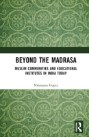 Beyond the Madrasa B0BNCCL1HH Book Cover