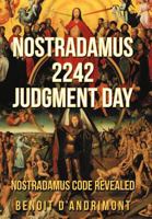 NOSTRADAMUS 2242 JUDGMENT DAY 1477233326 Book Cover