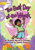 The Best Day of the Week 1922550558 Book Cover