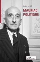 Mauriac politique (French Edition) 2343107394 Book Cover