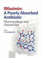 Rifaximin: A Poorly Absorbed Antibiotic (Chemotherapy) 3805579179 Book Cover