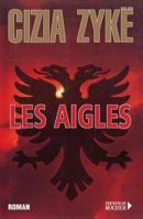 Les Aigles 2268037134 Book Cover