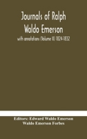 Journals of Ralph Waldo Emerson: with annotations (Volume II) 1824-1832 9354179347 Book Cover