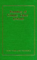 The Families of Co. Clare Ireland (The book of Irish families, great & small) 0940134373 Book Cover