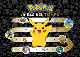 Pokémon. Líneas del tiempo (Colección Pokémon) / Pokémon Timelines: A Journey Through the Animated Series 8410050455 Book Cover