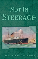 Not In Steerage 1836281285 Book Cover