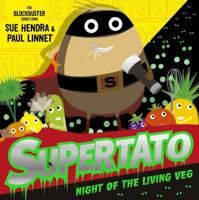 Supertato: Night of the Living Veg 1471189236 Book Cover
