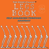 The Bones Family® Legs Book: Self-Awareness Through Anatomy (The Bones Family® Anatomy) B0CP2XC7LH Book Cover