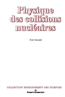 Physique des collisions nucléaires (French Edition) 2705663533 Book Cover