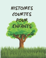 Histoires courtes pour enfants B0BYGQKDYT Book Cover