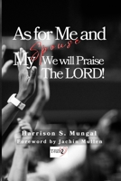 As For Me And My Spouse We Will Praise The Lord 1069517380 Book Cover