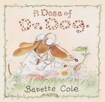 A Dose of Dr. Dog 0224070576 Book Cover