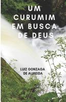 Um Curumim Em Busca de Deus 8552946424 Book Cover