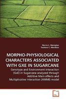 Morpho-Physiological Characters Associated with Gxe in Sugarcane 3639221230 Book Cover