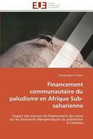 Financement Communautaire Du Paludisme En Afrique Sub-Saharienne 3841781373 Book Cover