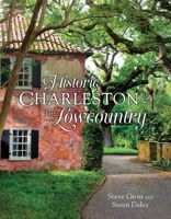 Historic Charleston and the Lowcountry 1423638514 Book Cover