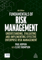 Fundamentals of Risk Management: Understanding, Evaluating and Implementing Effective Enterprise Risk Management 1398602868 Book Cover