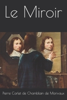 Le Miroir 1692204351 Book Cover