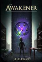 The Awakener 109283754X Book Cover