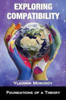 Exploring Compatibility 099273570X Book Cover