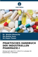 Praktisches Handbuch Der Industriellen Pharmazie-I (German Edition) 6207004353 Book Cover