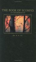 The Book of Scorpio: An Enchiridion (Enchiridions Series) 1563136392 Book Cover