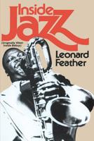 Inside Jazz (Roots of Jazz) 0306800764 Book Cover