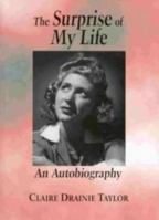 Surprise of My Life: An Autobiography. Life Writing Series. 0889203024 Book Cover