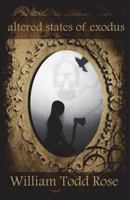 Altered States of Exodus 1544675305 Book Cover