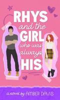 Rhys: and the girl who was always his (New Hope World) 0645521388 Book Cover