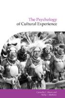 The Psychology of Cultural Experience (Publications of the Society for Psychological Anthropology) 0521005523 Book Cover