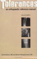 Tolerances: An Orthopaedic Reference Manual 1594100098 Book Cover