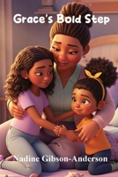 Grace's Bold Step B0G7Y6JK71 Book Cover