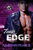 Toxic Edge: A Darker Suspense MC Novel (Rolling Asylum Motorcycle Club) B0DSLQ2CTN Book Cover