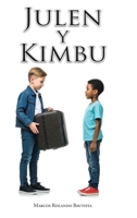 Julen y Kimbu (Spanish Edition) B0FH7HYKRR Book Cover