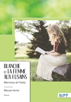 Blanche et la femme aux fusains - Mémoires de Paddy B0C8YGVPLD Book Cover