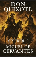 Don Quixote: Cyfrol 1 (Welsh Edition) B0H8ZBRPFK Book Cover