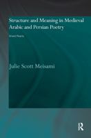 Structure and Meaning in Medieval Arabic and Persian Lyric Poetry: Orient Pearls (Culture and Civilization in the Middle East) 0415616433 Book Cover