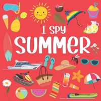 I Spy Summer: Picture Riddles Book For Smart Kids , Fun Activity Book For Toddlers And Preschoolers , Summer Gift For Kids B093CKNG4N Book Cover