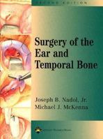 Surgery of the Ear and Temporal Bone 078172046X Book Cover