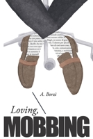 Loving, Mobbing B0BPVX5J1H Book Cover