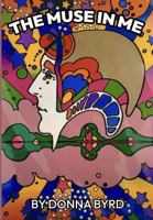 The Muse In Me 1968474072 Book Cover