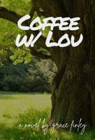 coffee with lou 1953781225 Book Cover