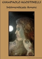 Indimenticato Amore 1326610643 Book Cover