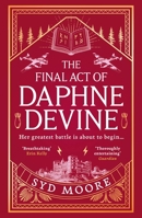 The Final Act of Daphne Devine (Section W) 0861541642 Book Cover