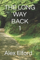The Long Way Back 1069334014 Book Cover