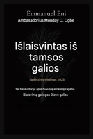 Isvaduotas is tamsos galios - Isplestinis leidimas 2025 m.: Tai Tikra Istorija Apie BuvusiA AfrikieCisE RaganiA, KuriA Iskelde Galinga Dievo Galia. ... from Power of Darkness) (Lithuanian Edition) B0GPJXB7BV Book Cover