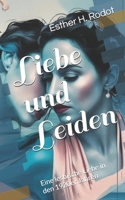 Liebe und Leiden: Eine lesbische Liebe in den 1920er Jahren (German Edition) B0F9DFR788 Book Cover